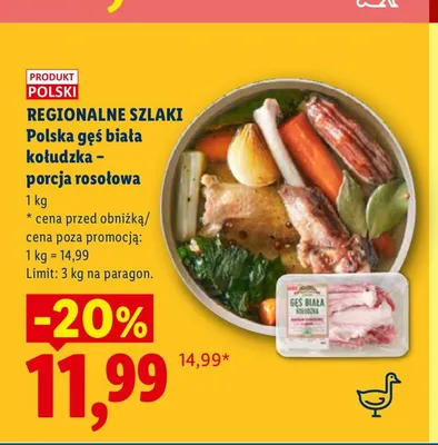 Porcja rosołowa z gęsi białej kołudzkiej Regionalne Szlaki promocja w Lidl