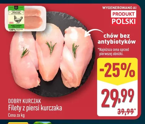 Filety z piersi kurczaka Dobry Kurczak promocja w Aldi
