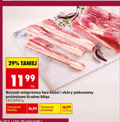 Boczek wieprzowy bez kości i skóry pakowany próżniowo Kraina Mięs promocja w Biedronka