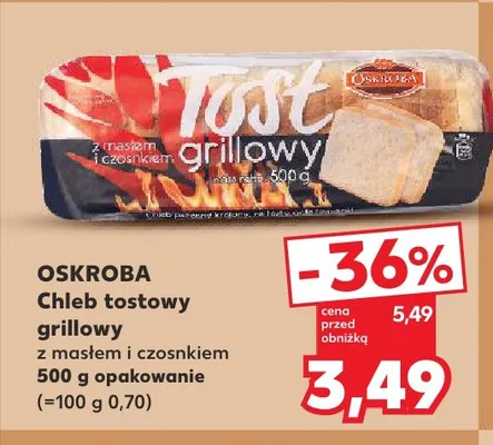 Chleb tostowy grillowy z masłem i czosnkiem Oskroba promocja w Kaufland