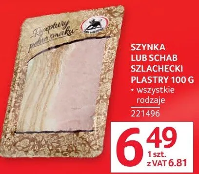 Szynka lub schab szlachecki plastry promocja w Selgros
