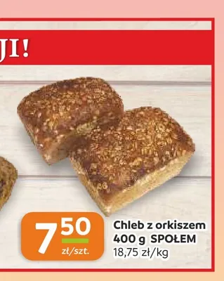 Chleb z orkiszem Społem promocja w Społem Częstochowa