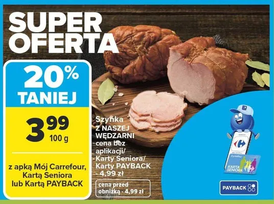 Szynka z naszej wędźarni promocja w Carrefour Market