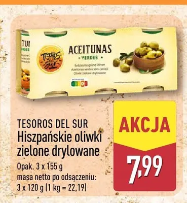 Hiszpańskie oliwki zielone drylowane TESOROS DEL SUR promocja w Aldi