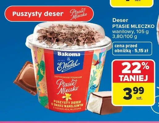 Deser Ptasie Mleczko Bakoma o smaku waniliowym promocja w Carrefour