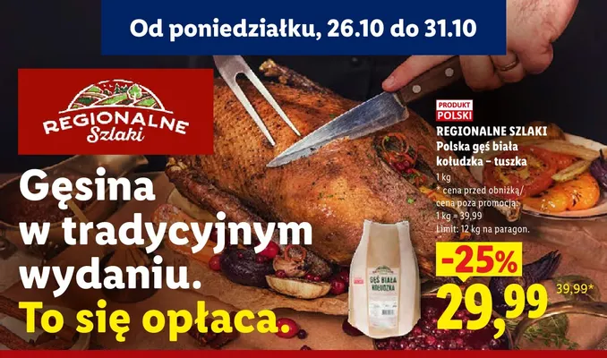 Polska gęś biała kołudzka - tuszka Regionalne Szlaki promocja w Lidl
