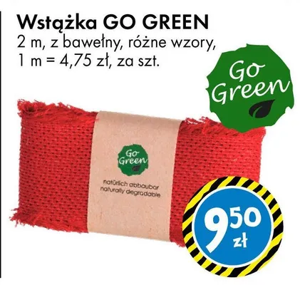 Wstążka GO GREEN 2 m promocja w Tedi