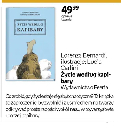 Książka Lorenza Bernardi, ilustracje: Lucia Carlini Życie według kapibary promocja w Empik
