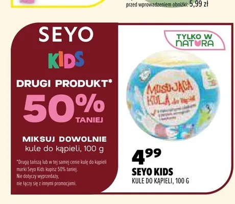 Kule do kąpieli Seyo Kids promocja w Drogerie Natura