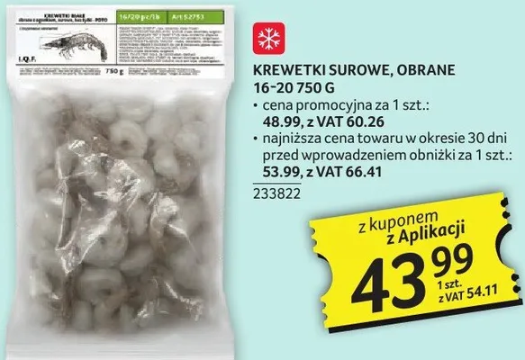 Krewetki surowe obrane 16-20 750 g promocja w Selgros