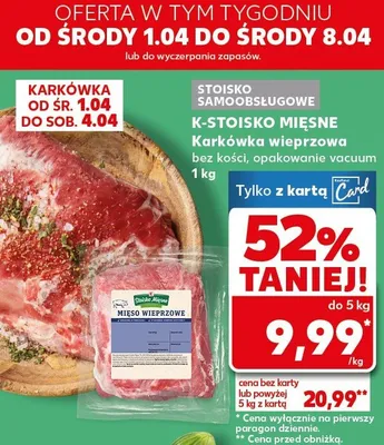 Karkówka wieprzowa bez kości promocja w Kaufland