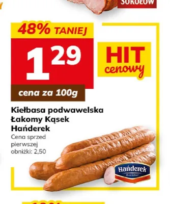 Kiełbasa podwawelska Łakomy Kąsek Hańderek promocja w Hitpol