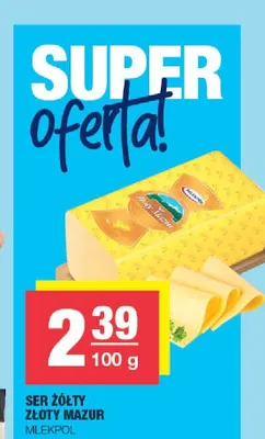 Ser żółty Złoty Mazur Mlekpol promocja w SPAR