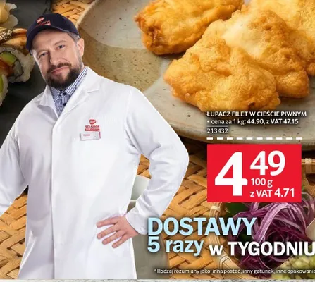 Łupacz filet w cieście piwnym cena za 1 kg 44.90, z VAT 47.15 promocja w Selgros