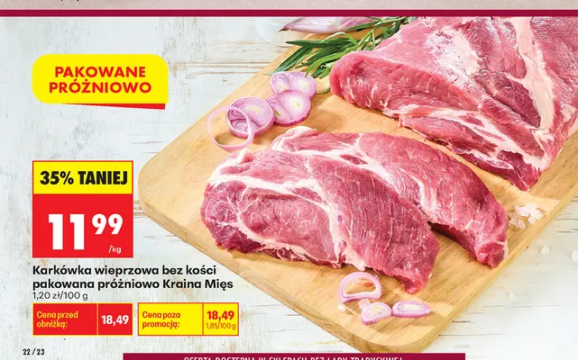 Karkówka wieprzowa bez kości pakowana próżniowo Kraina Mięs promocja w Biedronka