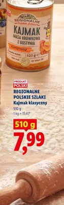 Kajmak klasyczny Regionalne Polskie Szlaki promocja w Lidl