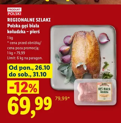 Polska gęś biała kołudzka pierś Regionalne Szlaki promocja w Lidl
