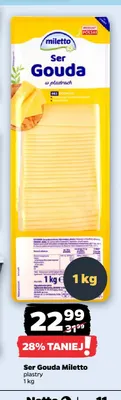 Ser gouda w plastrach Miletto promocja w Netto