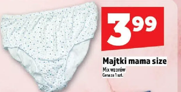 Majtki mama size promocja w TOPAZ