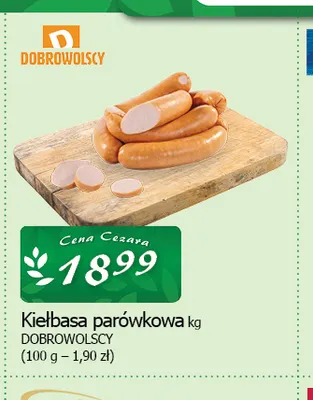 Kiełbasa parówkowa Dobrowolscy promocja w CEZAR Delikatesy