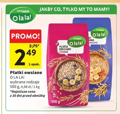 Płatki owsiane górskie O la la! promocja w Intermarche