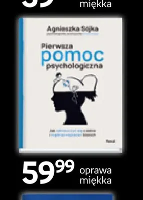 Książka Pierwsza pomoc psychologiczna Agnieszka Sojka promocja w Empik