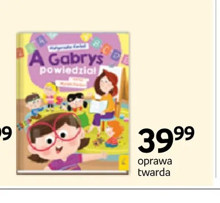Książka A Gabryś powiedział Małgorzata Korbiel Wilga promocja w Empik