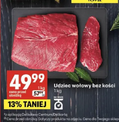 Udziec wołowy bez kości promocja w Delikatesy Centrum