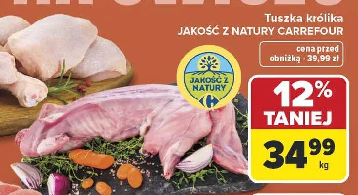 Tuszka królika jakość z natury Carrefour promocja w Carrefour