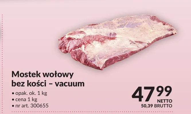 Mostek wołowy bez kości - vacuum promocja w Makro