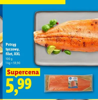 Pstrąg tęczowy filet XXL Targ Rybny Lidla promocja w Lidl