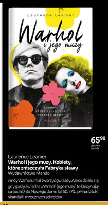 Książka Warhol i jego muzy. Kobiety, które zniszczyła Fabryka sławy Laurence Leamer promocja w Empik