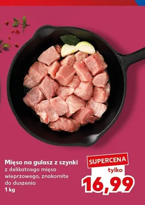 Mięso na gulasz z szynki promocja w Kaufland