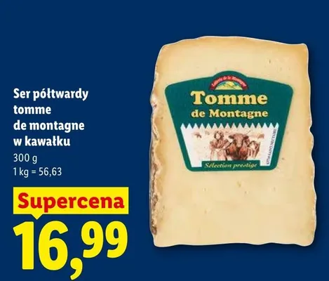 Ser półtwardy Tomme de Montagne w kawałku promocja w Lidl
