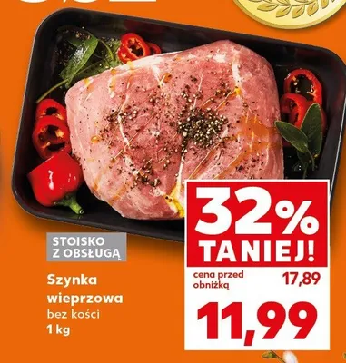 Szynka wieprzowa bez kości 1kg promocja w Kaufland
