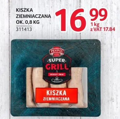 Kiszka Ziemniaczana 311413 promocja w Selgros