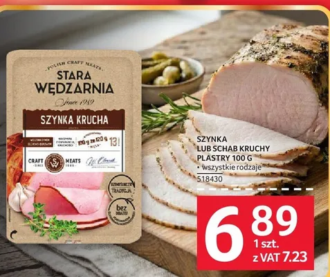 Szynka krucha lub schab kruchy plastry Stara Wędzarnia promocja w Selgros