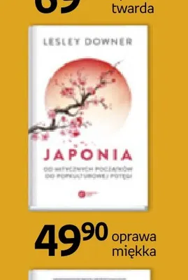 Książka Japonia Od mitycznych początków do popkulturowej potęgi Lesley Downer oprawa miękka promocja w Empik