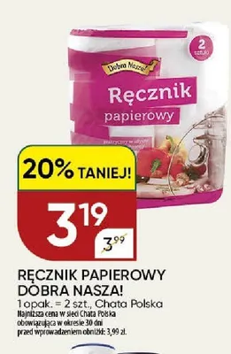 Ręcznik papierowy Dobra Nasza! promocja w Chata Polska