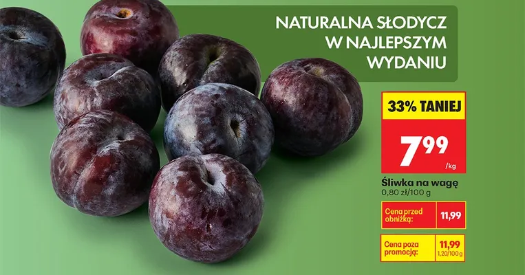 Śliwka na wagę promocja w Biedronka