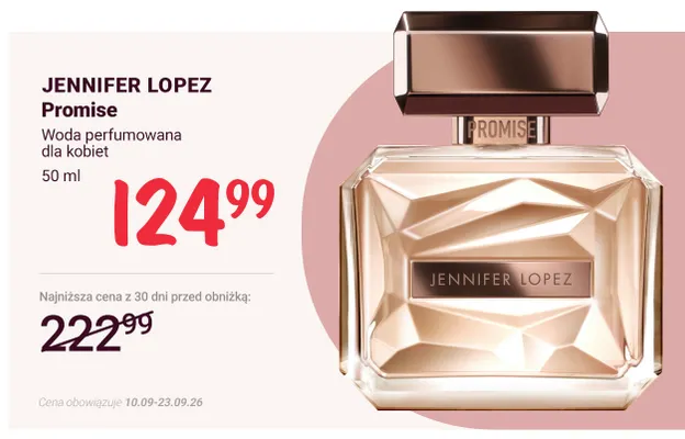 Woda perfumowana dla kobiet Promise Jennifer Lopez promocja w Rossmann