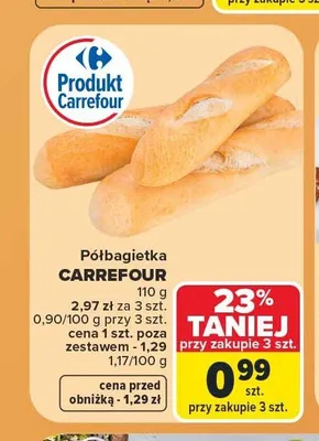 Półbagietka Carrefour promocja w Carrefour Market