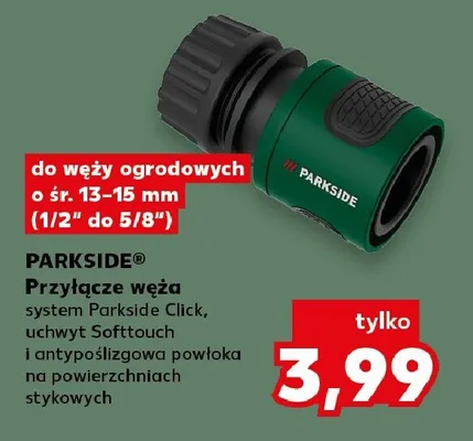 Przyłącze węża system Parkside Click, uchwyt Softtouch i antypoślizgowa powłoka na powierzchniach stykowych promocja w Kaufland