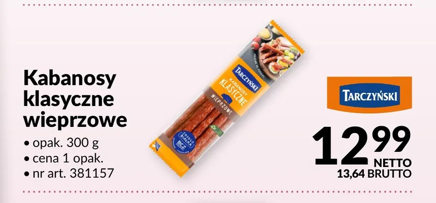 Kabanosy klasyczne wieprzowe Tarczyński promocja w Makro