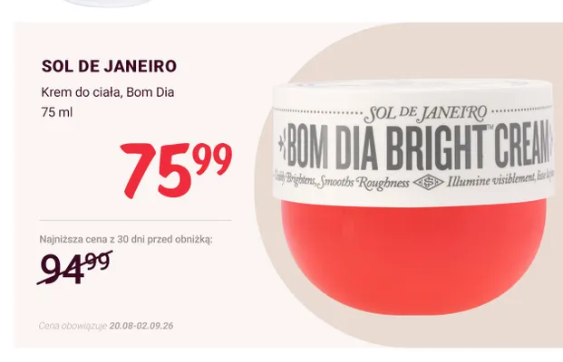 Krem do ciała Sol de Janeiro Bom Dia promocja w Rossmann