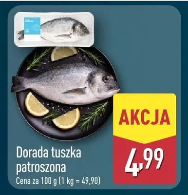 Dorada tuszka patroszona promocja w Aldi