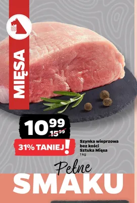 Szynka wieprzowa bez kości Sztuka Mięsa promocja w Netto