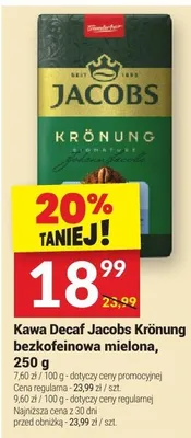 Kawa Decaf Jacobs Krönung bezkofeinowa mielona promocja w Twój Market