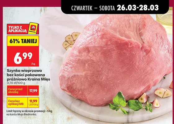 Szynka wieprzowa bez kości pakowana próżniowo promocja w Biedronka