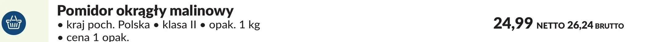 Pomidor okrągły malinowy promocja w Makro
